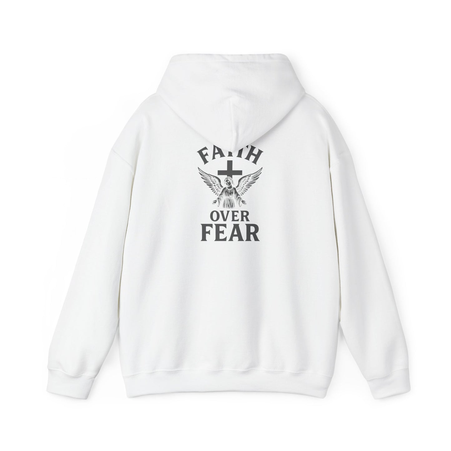 Faith Over Fear Hooded Sweatshirt