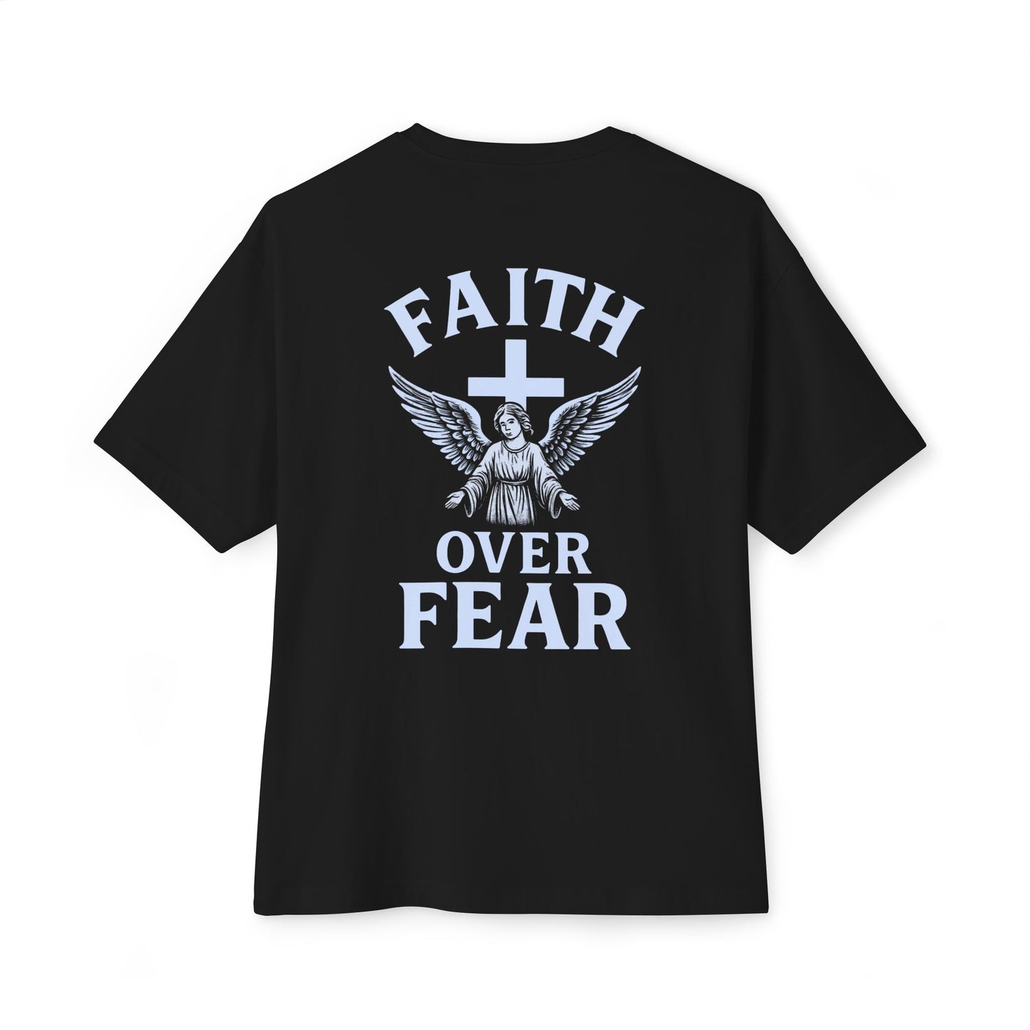 Faith Over Fear Oversized Tee