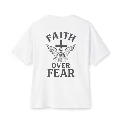 Faith Over Fear Oversized Tee