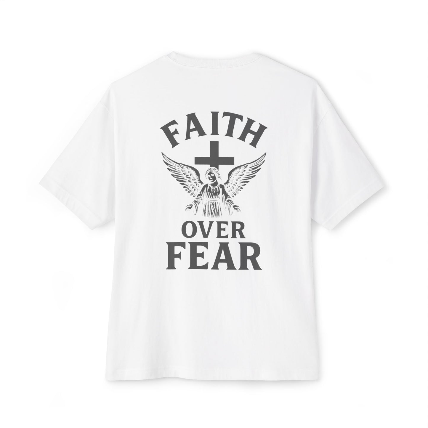 Faith Over Fear Oversized Tee