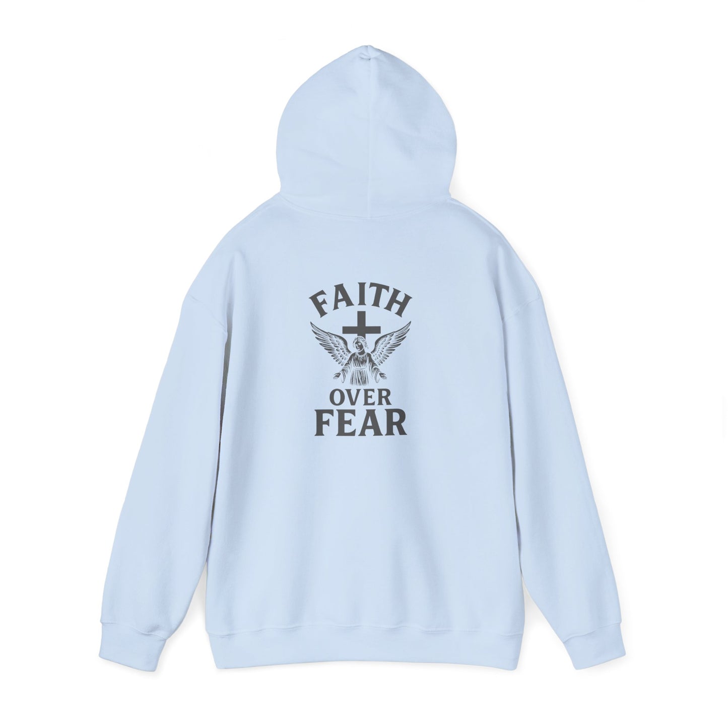 Faith Over Fear Hooded Sweatshirt